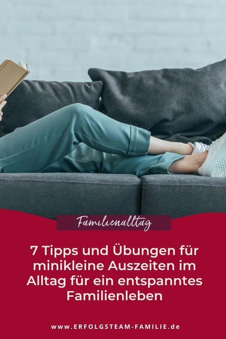 Blogartikel "7 Tipps für minikleine Auszeiten im Familienalltag", Erfolgsteam Familie